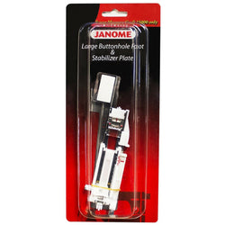 Janome Large Buttonhole Foot and Stabilizer Plate for #202199009 MC15000 Only